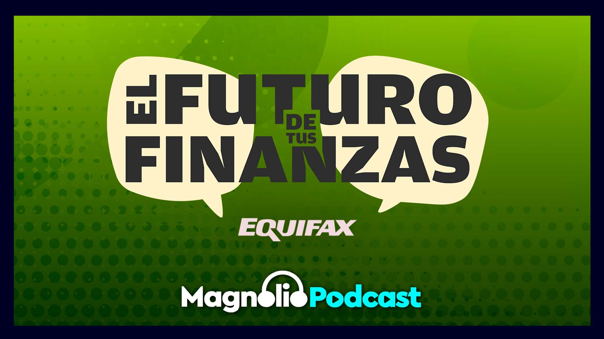 El Futuro de tus Finanzas - Yisela Moreira