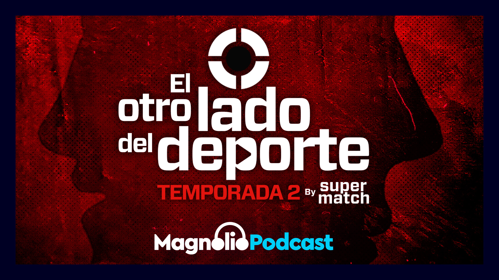 El Otro Lado Del Deporte - Un podcast de Supermatch