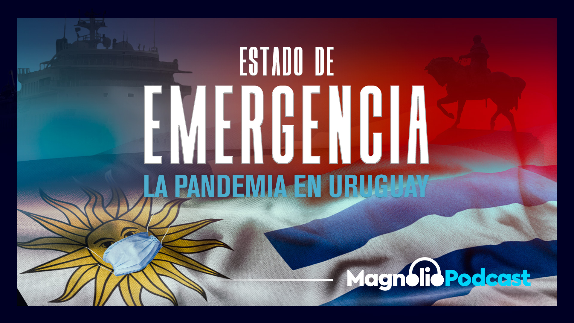 Estado de emergencia - Magnolio Podcast
