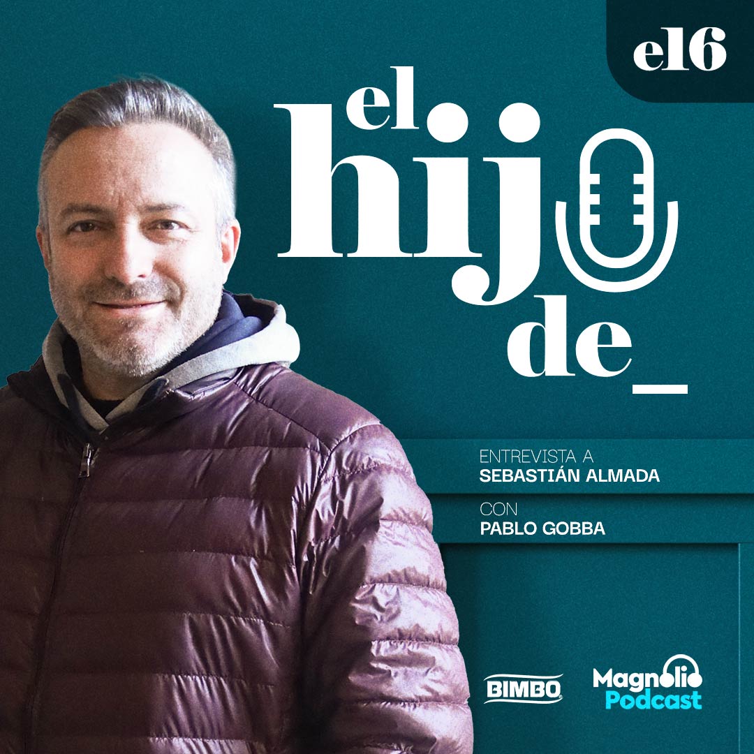 “Jamás usé el apellido para laburar. Nunca fue un peso pero tampoco una ayuda”