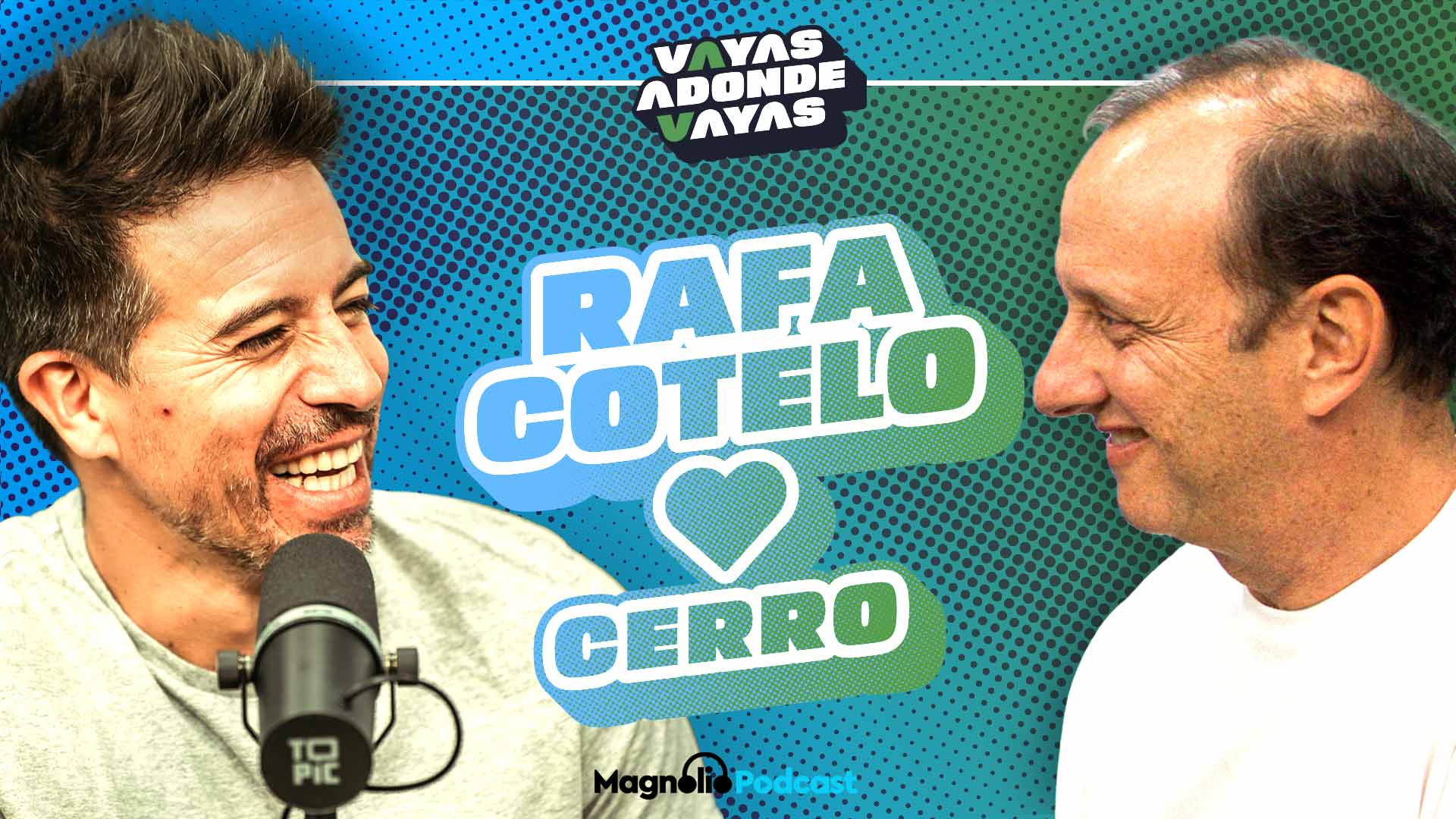 RAFA COTELO | VAYAS ADONDE VAYAS | #2 | CON PIPE STEIN