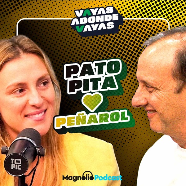 PATO PITA | VAYAS ADONDE VAYAS | #4 | CON PIPE STEIN