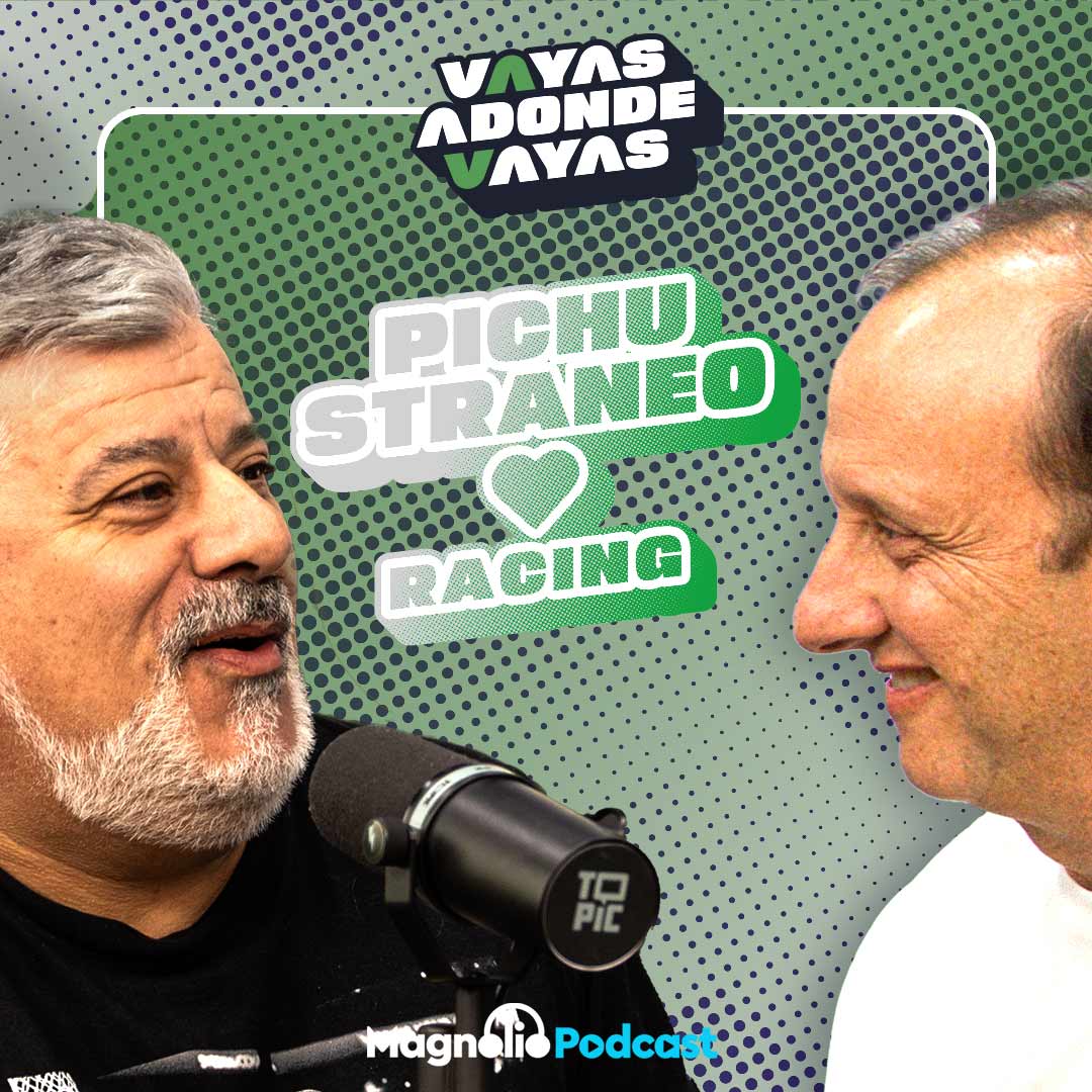 PICHU STRANEO y RACING | VAYAS ADONDE VAYAS | #9 | CON PIPE STEIN