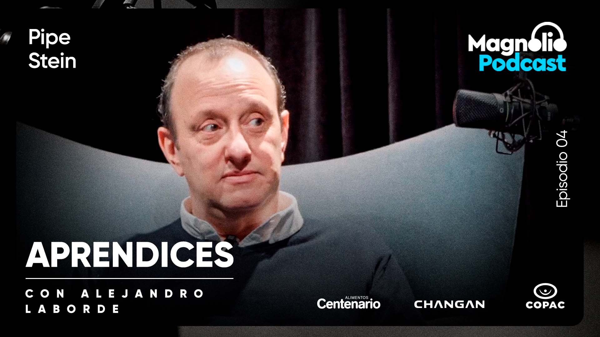 PIPE STEIN - El eterno entusiasta que mira siempre para adelante (con humor) | APRENDICES - Episodio 4
